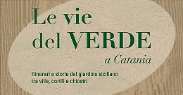 Le vie del verde, alla scoperta degli spazi verdi in citt&agrave;