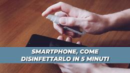 Ecco come si può disinfettare lo smartphone in soli 5 minuti