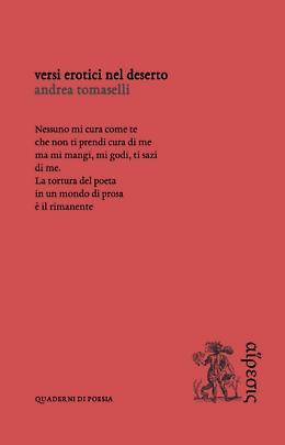 Andrea Tomaselli urla i suoi &ldquo;Versi erotici nel deserto&rdquo;