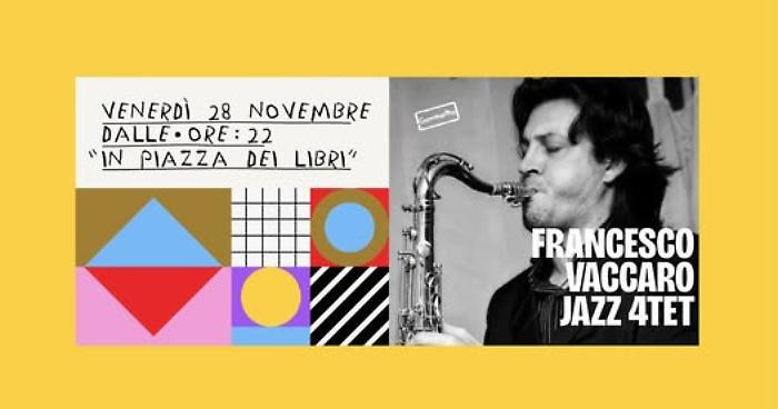 Francesco Vaccaro Jazz Quartet in Déjà_Vú